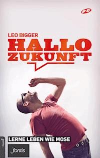 Hallo Zukunft - Leo Bigger - E-Book