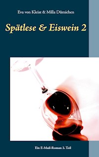 Spätlese & Eiswein 2 - Eva von Kleist - E-Book