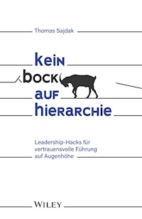 Kein Bock auf Hierarchie - Thomas Sajdak - E-Book