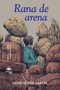 Rana de arena - David Hoyos García - E-Book