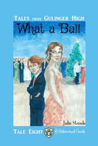 Tales From Gulinger High: Tale Eight - Julie Steimle - E-Book