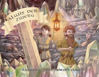 Alwis der Zwerg - Gudrun Opladen - E-Book