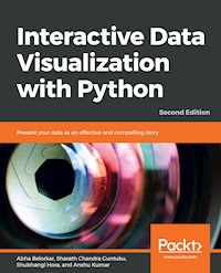 Interactive Data Visualization with Python - Abha Belorkar - E-Book