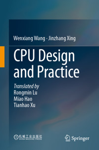 CPU Design and Practice - Wenxiang Wang - E-Book