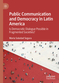 Public Communication and Democracy in Latin America  - María Soledad Segura - E-Book