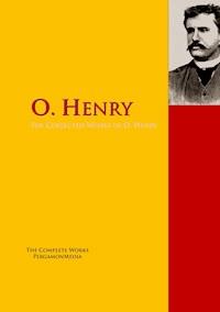 The Collected Works of O. Henry - O. Henry - E-Book