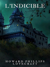 L'Indicible - Howard Phillips Lovecraft - E-Book