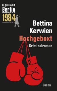 Hochgeboxt - Bettina Kerwien - E-Book