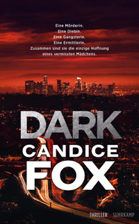 Dark - Candice Fox - E-Book
