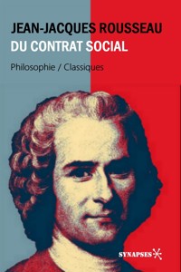 Du Contrat Social - Jean-Jacques Rousseau - E-Book