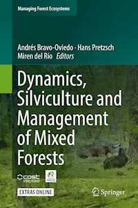 Dynamics, Silviculture and Management of Mixed Forests -  - E-Book