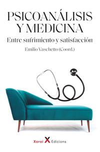 Psicoanálisis y medicina - Emilio Vaschetto - E-Book