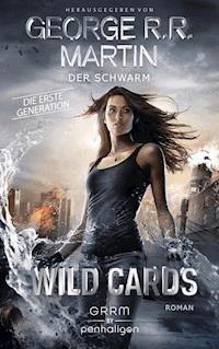 Wild Cards. Die erste Generation 02 - Der Schwarm - George R.R. Martin - E-Book