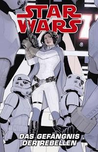 Star Wars - Das Gefängnis der Rebellen - Aaron Jason - E-Book