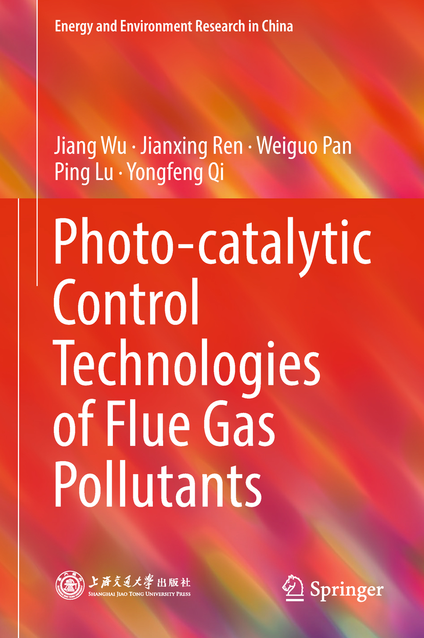 Photo-catalytic Control Technologies of Flue Gas Pollutants - Jiang Wu - E-Book