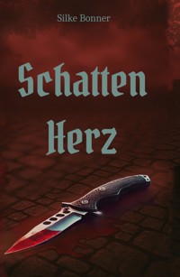 Schattenherz - Silke Bonner - E-Book