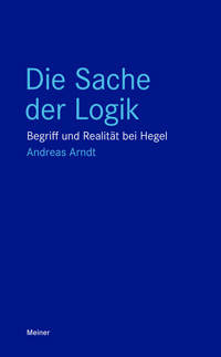 Die Sache der Logik - Andreas Arndt - E-Book