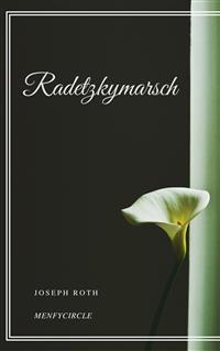 Radetzkymarsch - Joseph Roth - E-Book