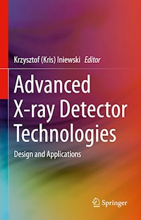 Advanced X-ray Detector Technologies -  - E-Book