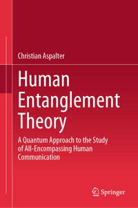 Human Entanglement Theory - Christian Aspalter - E-Book