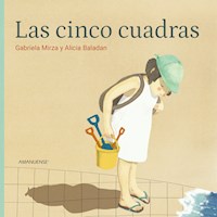 Las cinco cuadras - Gabriela Mirza - Hörbuch