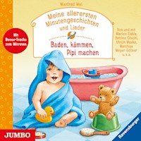 Meine allerersten Minutengeschichten und Lieder. Baden, kämmen, Pipi machen - Manfred Mai - Hörbuch
