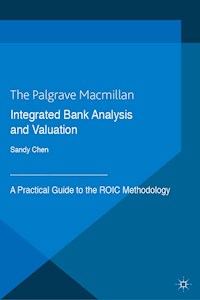 Integrated Bank Analysis and Valuation - S. Chen - E-Book
