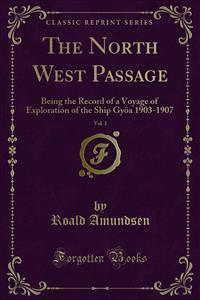 The North West Passage - Roald Amundsen - E-Book
