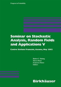 Seminar on Stochastic Analysis, Random Fields and Applications V -  - E-Book