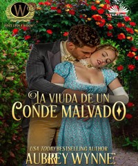 La Viuda De Un Conde Malvado - Aubrey Wynne - E-Book