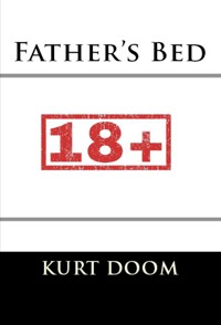 Father's Bed - Kurt Doom - E-Book