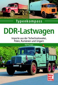 DDR-Lastwagen - Ralf Christian Kunkel - E-Book