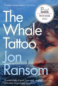 The Whale Tattoo - Jon Ransom - E-Book