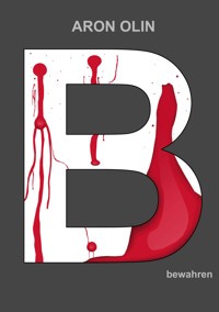 bewahren - Aron Olin - E-Book