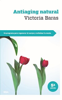 Antiaging natural - Victoria Baras - E-Book