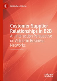 Customer-Supplier Relationships in B2B - Antonella La Rocca - E-Book