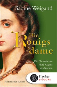 Die Königsdame - Sabine Weigand - E-Book