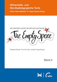 Die große Lehre im virtuellen Raum: The Empty Space -  - E-Book