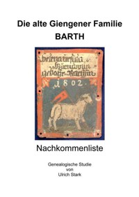 Die alte Giengener Familie BARTH - Ulrich Stark - E-Book