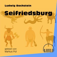 Seifriedsburg - Ludwig Bechstein - Hörbuch