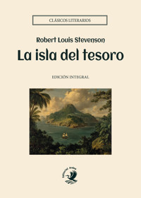 La isla del tesoro - Robert Louis Stevenson - E-Book