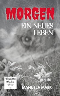 Morgen - Manuela Maer - E-Book