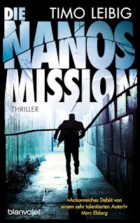 Die Nanos-Mission - Timo Leibig - E-Book