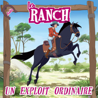 Un exploit ordinaire - Le Ranch - Hörbuch