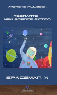 Rosinante - New Science Fiction - Erik Schreiber - E-Book