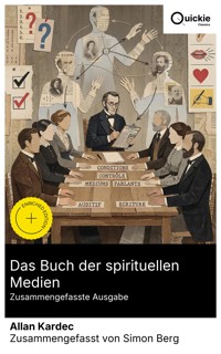 Das Buch der spirituellen Medien (Zusammengefasste Ausgabe) - Kardec Allan - E-Book