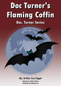 Doc. Turner's Flaming Coffin - Arthur Leo Zagat - E-Book