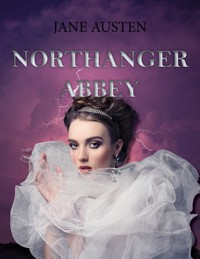 Northanger Abbey - Jane Austen. - E-Book