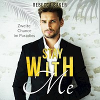Stay with me - Rebecca Baker - Hörbuch