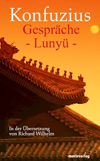 Gespräche - Konfuzius - E-Book